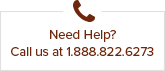 Need help? Call us.